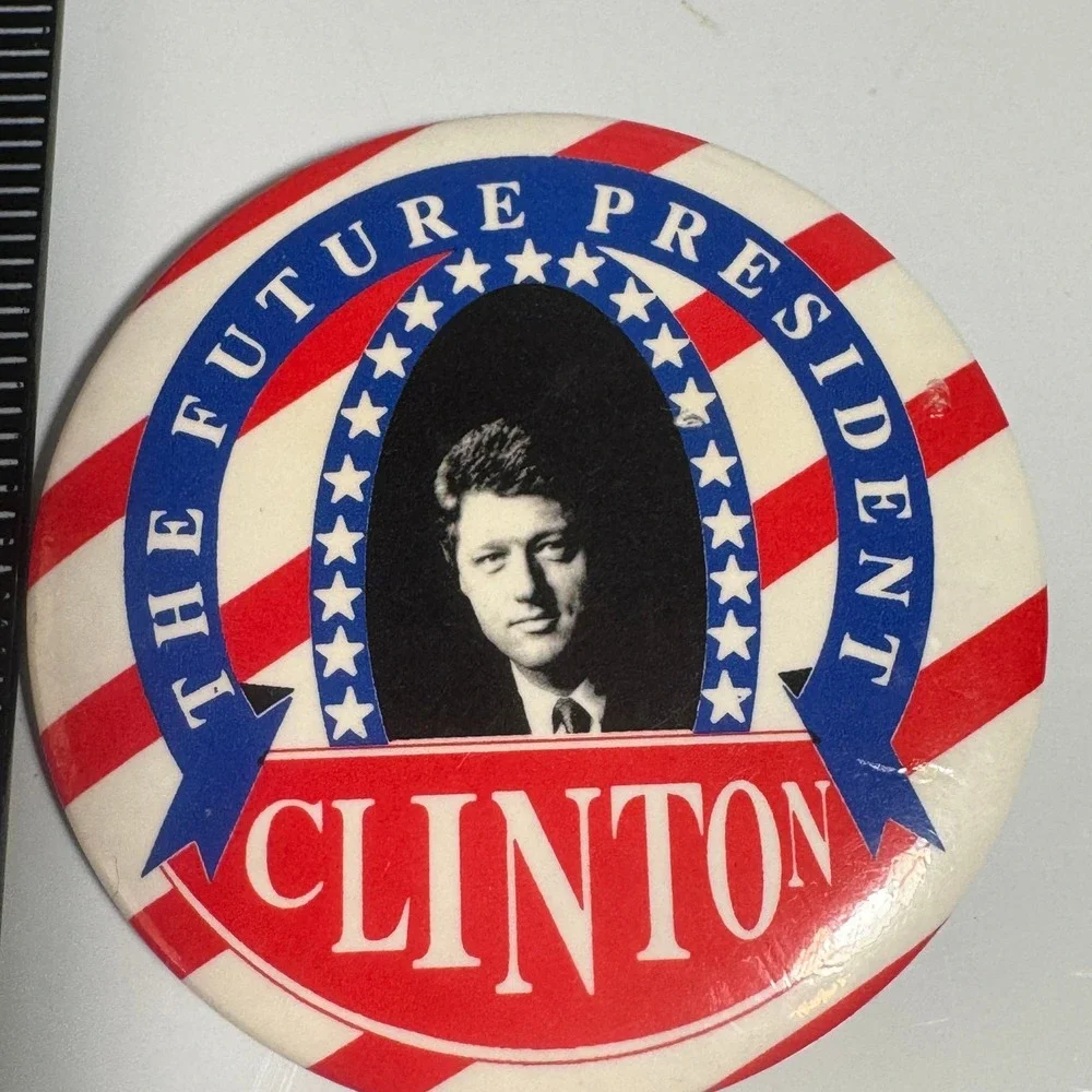 Bill Clinton The Future President‎ Campaign Political Pin Button